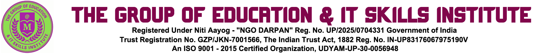 THE GROUP OF EDUCATION & IT SKILLS INSTITUTE